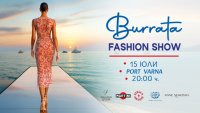 Burrata Fashion Show – La Dolce Vita край морската гара във Варна